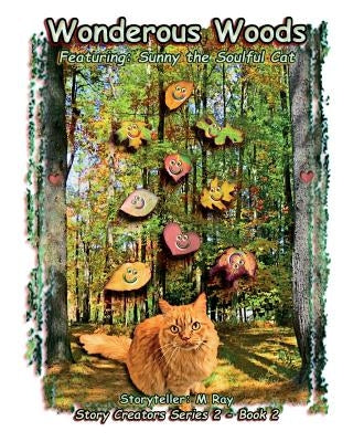 Wonderous Woods by Ray, M.