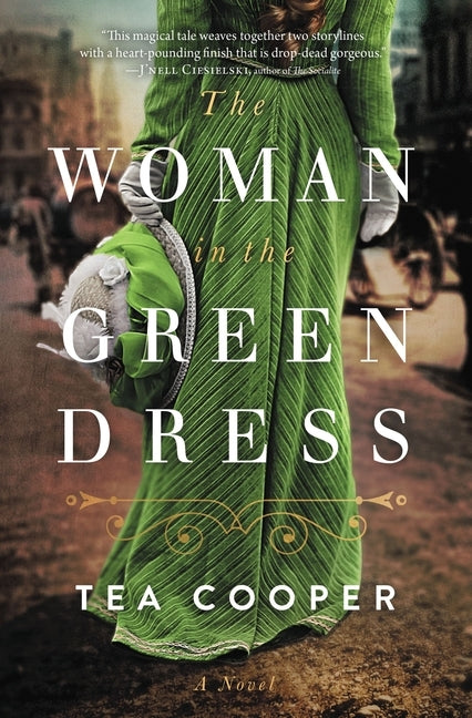 The Woman in the Green Dress by Cooper, Tea
