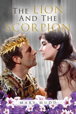 The Lion and The Scorpion by Mudd, Mary
