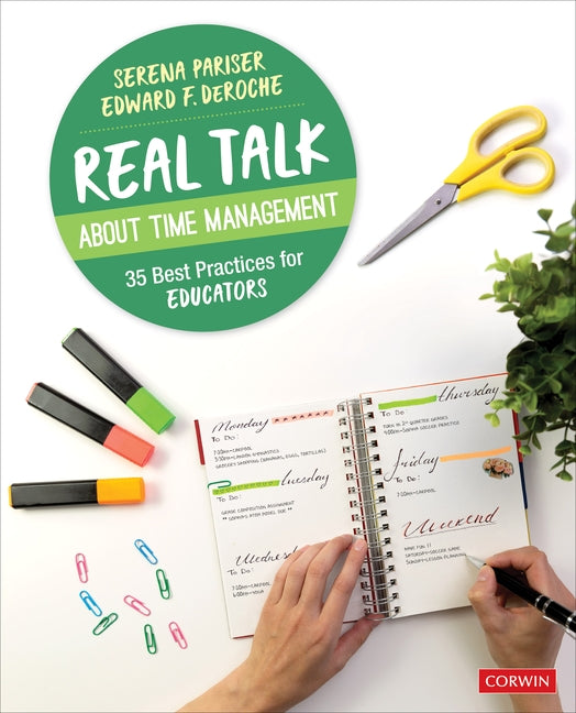 Real Talk about Time Management: 35 Best Practices for Educators by Pariser, Serena