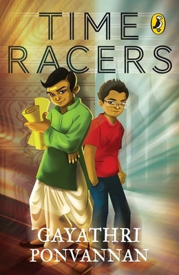 Time Racers by Ponvannan, Gayathri