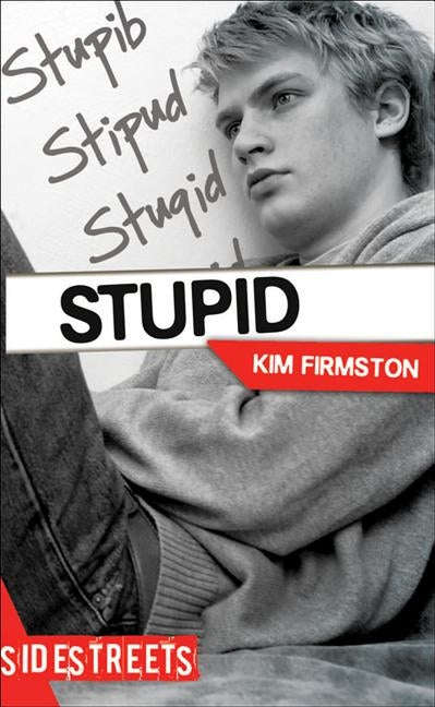 Stupid by Firmston, Kim