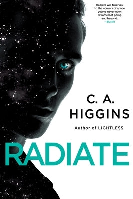 Radiate by Higgins, C. A.