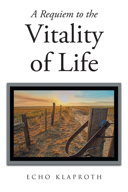 A Requiem to the Vitality of Life by Klaproth, Echo