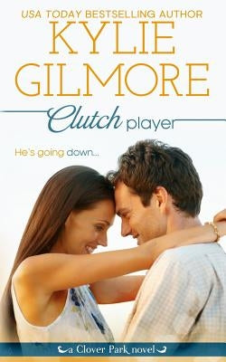 Clutch Player by Gilmore, Kylie