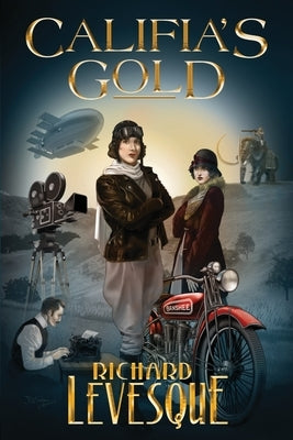 Califia's Gold by Levesque, Richard
