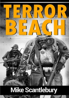 Terror Beach by Scantlebury, Mike
