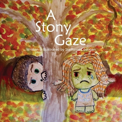 A Stony Gaze by Costigan, Steffanie