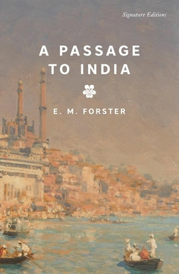 A Passage to India by Forster, E. M.