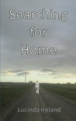 Searching for Home by Ireland, Lucinda
