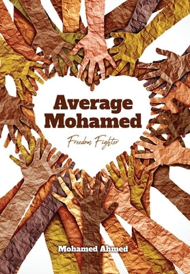 Average Mohamed Freedom Fighter by Ahmed, Mohamed