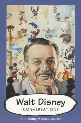 Walt Disney: Conversations by Jackson, Kathy Merlock