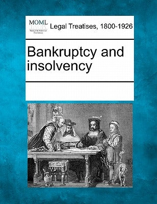 Bankruptcy and Insolvency by Multiple Contributors
