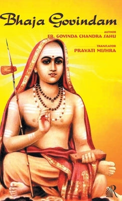 Bhaja Govindam by Chandra, Govinda Sahu