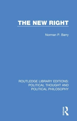 The New Right by Barry, Norman P.