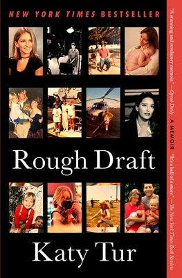Rough Draft: A Memoir by Tur, Katy