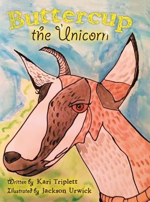 Buttercup the Unicorn by Triplett, Kari