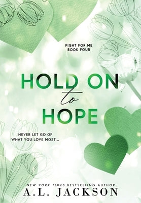 Hold on to Hope (Hardcover) by Jackson, A. L.