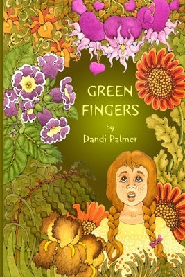 Green Fingers by Palmer, Dandi
