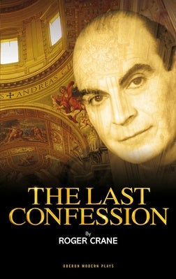 The Last Confession by Crane, Roger