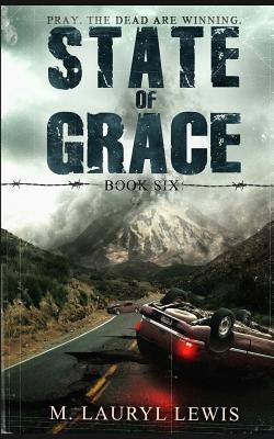 State of Grace by Lewis, M. Lauryl