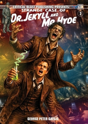 Strange Case of Dr. Jekyll and Mr. Hyde by Gatsis, George Peter