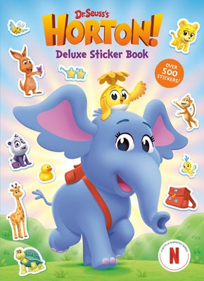Dr. Seuss's Horton! Deluxe Sticker Book: A Sticker and Activity Book for Kids by Random House