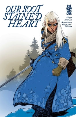 Our Soot Stained Heart by Hägg, Joni
