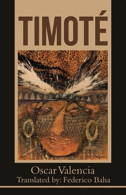 Timoté by Valencia, Oscar