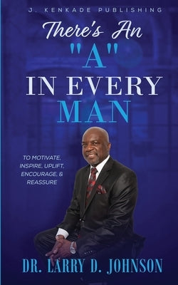 There's an A in Every mAn by Johnson, Larry D.