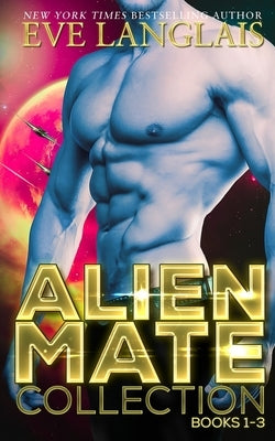 Alien Mate Collection by Langlais, Eve