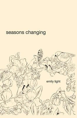 seasons changing by Light, Emily
