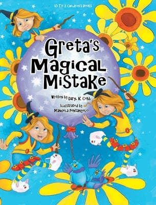 Greta's Magical Mistake by Cobb, Daryl K.