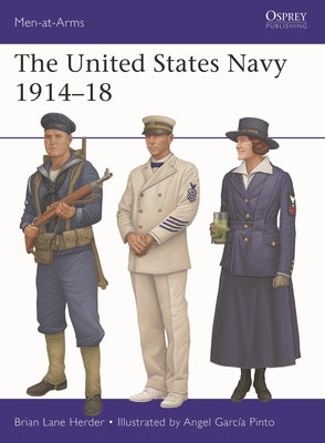 The United States Navy 1914-18 by Herder, Brian Lane