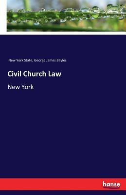 Civil Church Law: New York by New York State