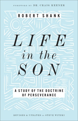 Life in the Son by Shank, Robert