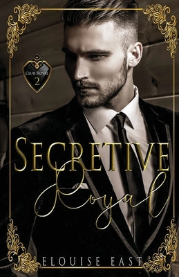 Secretive Royal by East, Elouise