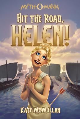 Hit the Road, Helen! by McMullan, Kate