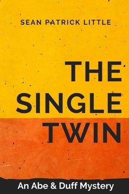 The Single Twin by Little, Sean