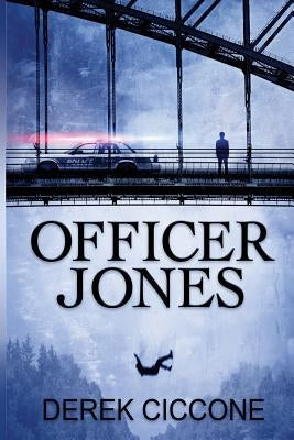 Officer Jones by Ciccone, Derek