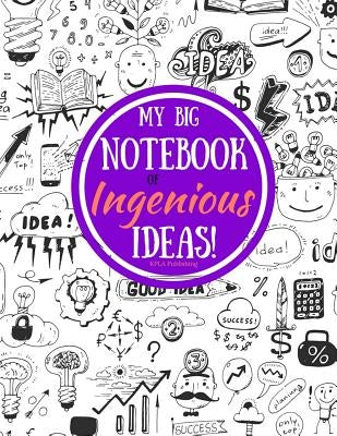 My Big Book of Ingenious Ideas! by Millionaire, Kimberly