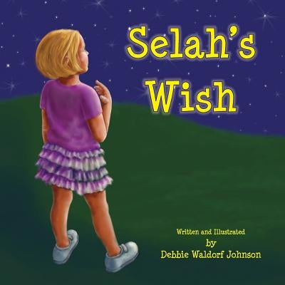 Selah's Wish by Johnson, Debbie Waldorf