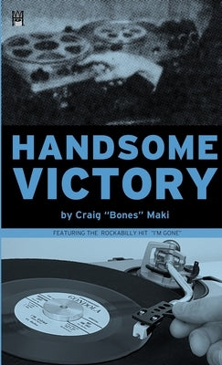 Handsome Victory by Maki, Craig