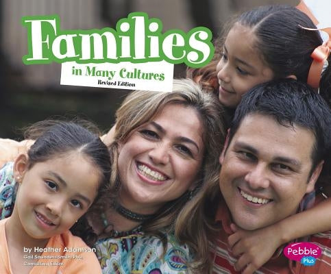 Families in Many Cultures by Adamson, Heather