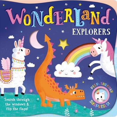 Wonderland Explorers: With Lift-The-Flaps and Peep-Through Windows by Igloobooks