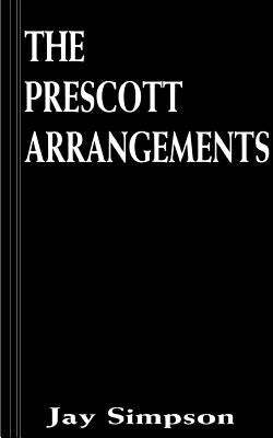 The Prescott Arrangements by Simpson, Jay