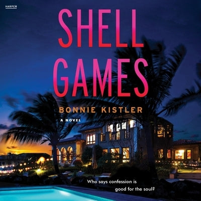 Shell Games by Kistler, Bonnie