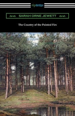 The Country of the Pointed Firs by Jewett, Sarah Orne