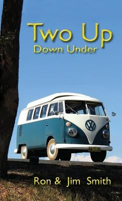 Two Up Down Under by Smith, Ron