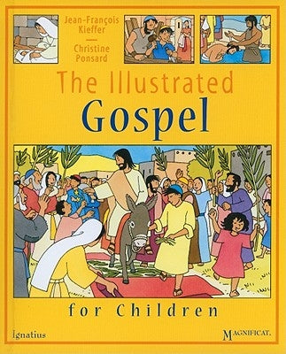 The Illustrated Gospel for Children by Kieffer, Jean-Francois
